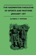 The Badminton Magazine of Sports and Pastimes - January 1897 - Containing Chapters On: Old English Games, Tobogganing, Ladies In The Hunting Field and