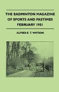 The Badminton Magazine of Sports and Pastimes - February 1901 - Containing Chapters On