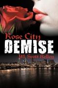 Rose City Demise