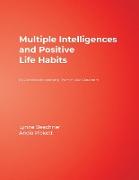 Multiple Intelligences and Positive Life Habits