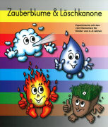 Zauberblume & Löschkanone Handbuch