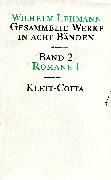 Gesammelte Werke in acht Bänden / Romane I (Gesammelte Werke in acht Bänden, Bd. 2)