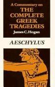 A Commentary on The Complete Greek Tragedies. Aeschylus