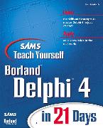 Sams Teach Yourself Delphi 4 in 21 Days