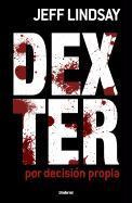 Dexter Por Decision Propia = Dexter by Design