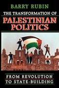 The Transformation of Palestinian Politics