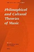 Philosophical and Cultural Theories of Music