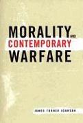 Morality and Contemporary Warfare