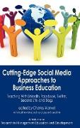 Cutting-Edge Social Media Approaches to Business Education