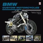 BMW Custom Motorcycles: Choppers, Cruisers, Bobbers, Trikes & Quads