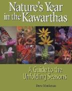 Nature's Year in the Kawarthas: A Guide to the Unfolding Seasons