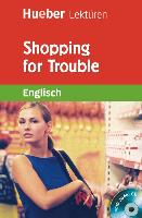 Shopping for Trouble. Lektüre + CD