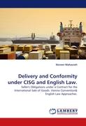 Delivery and Conformity under CISG and English Law