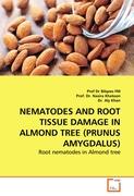 NEMATODES AND ROOT TISSUE DAMAGE IN ALMOND TREE (PRUNUS AMYGDALUS)