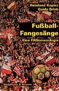 Fussball-Fangesänge. Inkl. CD