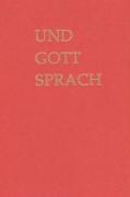 Und Gott sprach