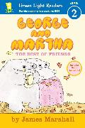 George and Martha: The Best of Friends