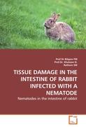 TISSUE DAMAGE IN THE INTESTINE OF RABBIT INFECTED WITH A NEMATODE