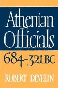 Athenian Officials 684 321 BC