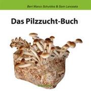Das Pilz-Zuchtbuch