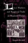 Local Markets and Regional Trade in Medieval Exeter