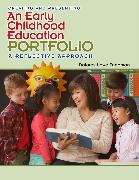 Creating and Presenting an Early Childhood Education Portfolio: A Reflective Approach