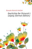 Geschichte Der Universität Leipzig