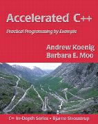 Accelerated C++: Practical Programming by Example