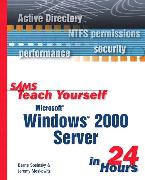 Sams Teach Yourself Microsoft Windows 2000 Server in 24 Hours