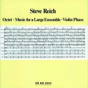 Octet/Music For A Large Ensemble/Violin Phase