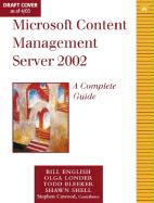 Microsoft Content Management Server 2002: A Complete Guide