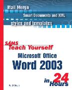 Sams Teach Yourself Microsoft Office Word 2003 in 24 Hours