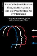 Säuglingsforschung und die Psychotherapie Erwachsener