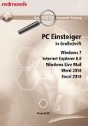 PC Einsteiger in Großschrift, Windows 7, Internet Explorer 8.0, Word + Excel 2010, Windows Live Mail