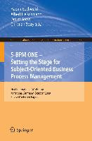 S-BPM ONE: Setting the Stage for Subject-Oriented Business Process Management