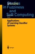 Applications of Learning Classifier Systems