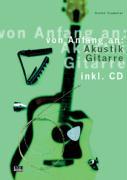 Von Anfang an: Akustik Gitarre. Inkl. CD