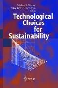 Technological Choices for Sustainability