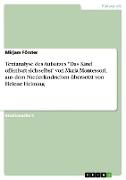 Textanalyse des Aufsatzes "Das Kind offenbart sich selbst" von Maria Montessori, aus dem Niederländischen übersetzt von Helene Helming