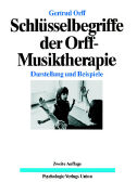 Schlüsselbegriffe der Orff-Musiktherapie