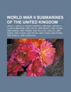 World War II submarines of the United Kingdom