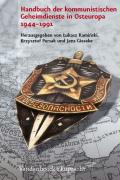 Handbuch der kommunistischen Geheimdienste in Osteuropa 1944-1991