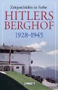 Hitlers Berghof 1928 - 1945