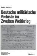 Deutsche militärische Verluste im Zweiten Weltkrieg