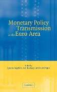 Monetary Policy Transmission in the Euro Area