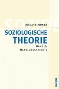 Soziologische Theorie 2. Studienausgabe