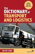 The Dictionary of Transport and Logistics
