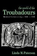 The World of the Troubadours