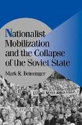 Nationalist Mobilization and the Collapse of the Soviet State