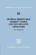 General Irreducible Markov Chains and Non-negative Operators